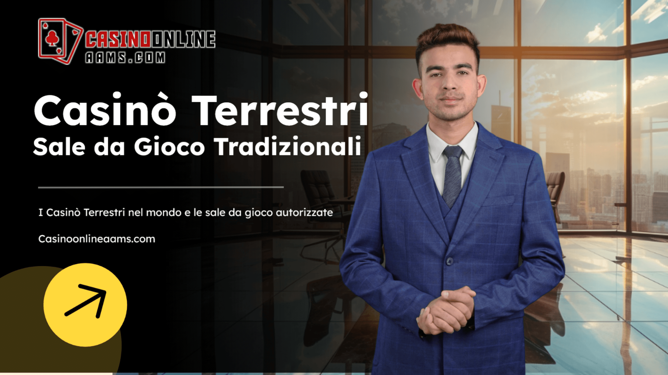 Casinò Terrestri nel Mondo e Sale da Gioco autorizzate